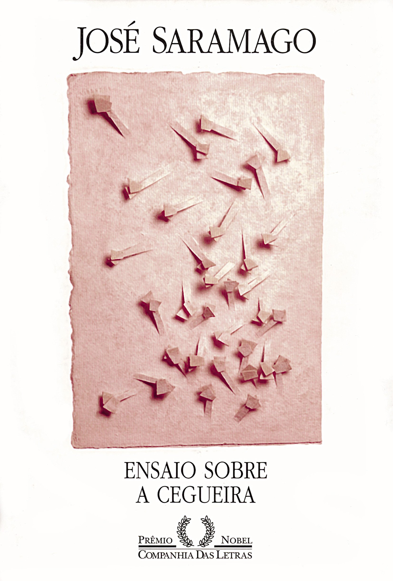 Book cover of Ensaio Sobre a Cegueira by Jose Saramago Book cover of Ensaio Sobre a Cegueira by Jose Saramago